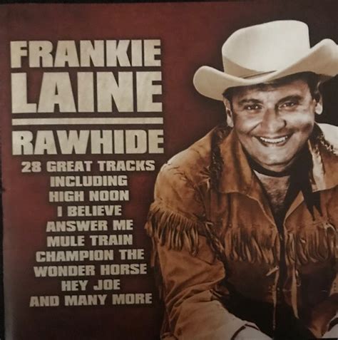 Frankie Laine – Rawhide (2012, CD) - Discogs