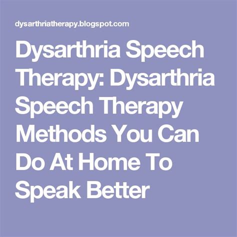 Dysarthria Speech Therapy: Dysarthria Speech Therapy Methods You Can Do ...