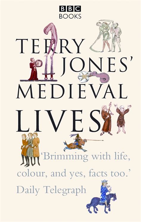 Terry Jones' Medieval Lives by Alan Ereira - Penguin Books Australia