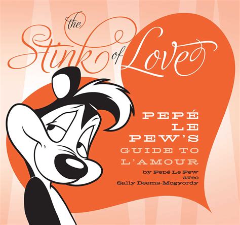 Stink of Love | Book by Pepé Le Pew, Sally Deems-Mogyordy | Official ...