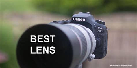 The 9 Best Lenses For a Canon 90D. The Good, The Great, and The Unique