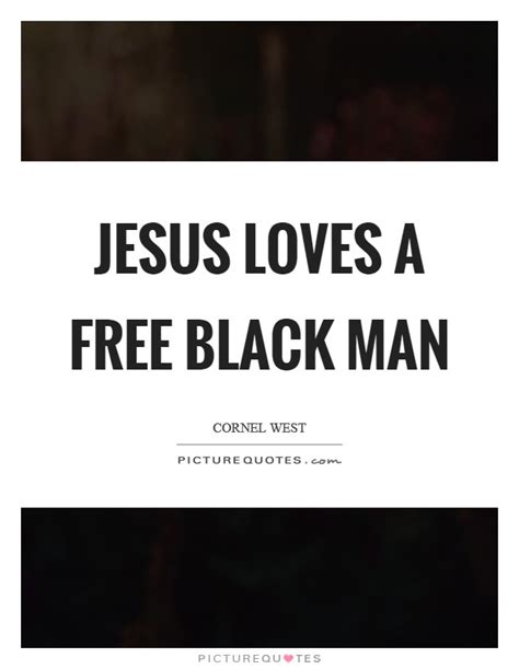 Black Jesus Quotes & Sayings | Black Jesus Picture Quotes