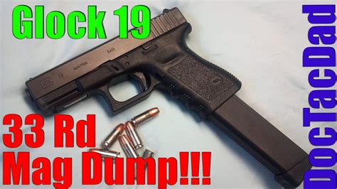 Glock 19 33 Round Mag Dump - YouTube