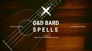 DnD Bard Spells - Master The Dungeon