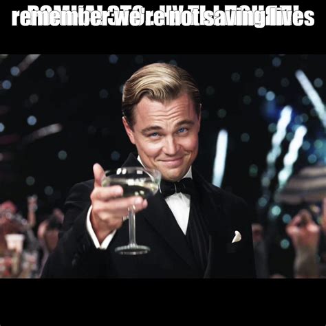 Create meme "Leonardo DiCaprio meme , great Gatsby meme, Leonardo ...