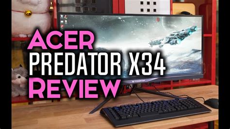 Acer Predator X34 Review - The Best Ultrawide Monitor in 2018? - YouTube