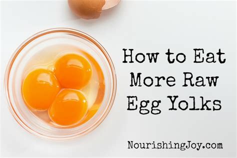 How to Eat More Raw Egg Yolks