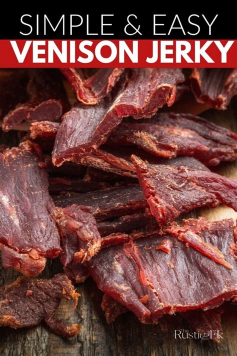 Venison Jerky Recipe • The Rustic Elk