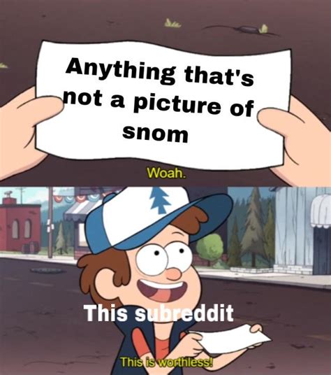 Original meme no Picture of snom yes : r/MandJTV