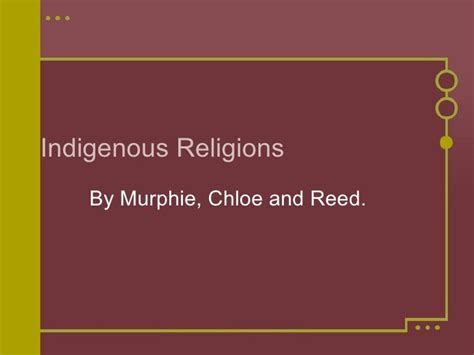 Indigenous Religions