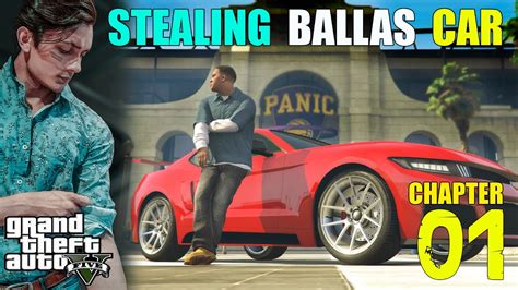 GTA 5 | STEALING TWO CARS OF BALLAS FROM THEIR TERRITORY | CHAPTER 1 ...