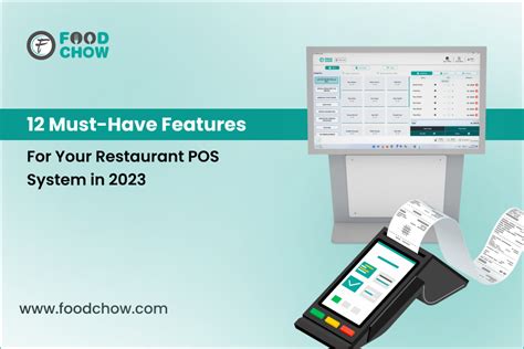 12 Must-Have Features for Your Restaurant POS System - FoodChow