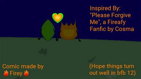 Firey's Short Comics: Forgiveness (A Fireafy Fan Comic) | BFDI💖 Amino