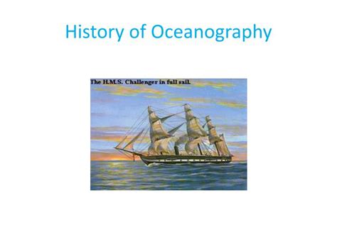 PPT - History of Oceanography PowerPoint Presentation, free download ...