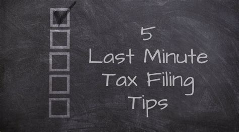 5 Last Minute Tax Filing Tips – Excellent Admin