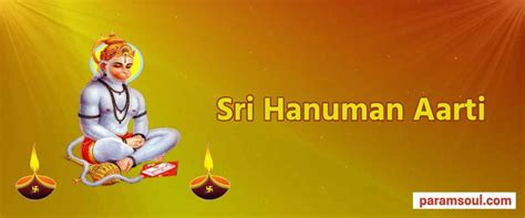 Sri Hanuman Aarti - Param Soul