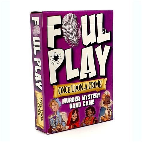 Foul Play Murder Mystery Card Game – Once Upon a Crime – Bry's Games