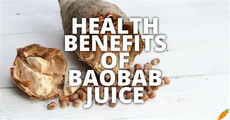 11 Potential Health Benefits Of Baobab Juice