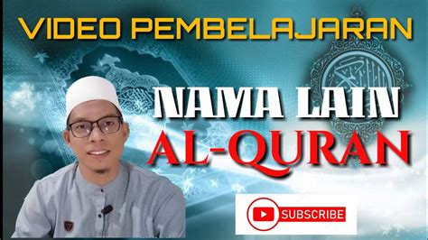 NAMA LAIN AL-QURAN - YouTube