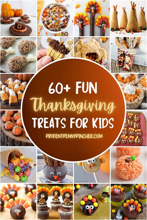 60 Fun Thanksgiving Treats for Kids - Prudent Penny Pincher