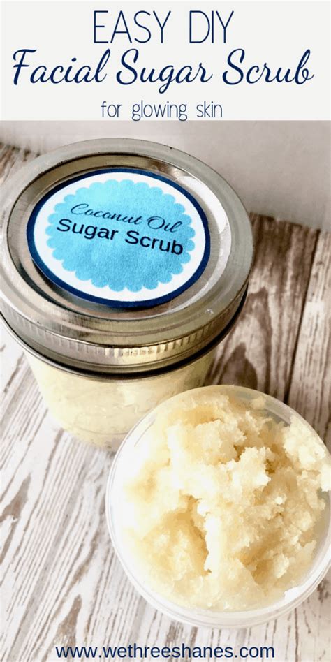 Easy DIY Facial Sugar Scrub For Glowing Skin | We Three Shanes