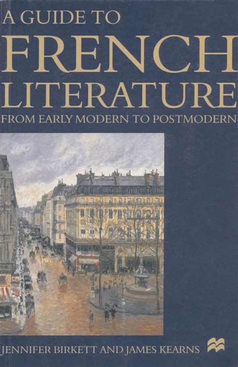 A Guide to French Literature: From Early Modern to Postmodern: Jennifer ...