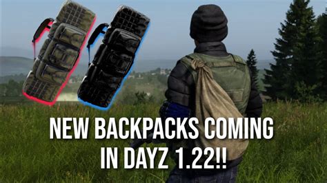 DayZ 1.22 CONFIRMS NEW BACKPACKS!!! - YouTube