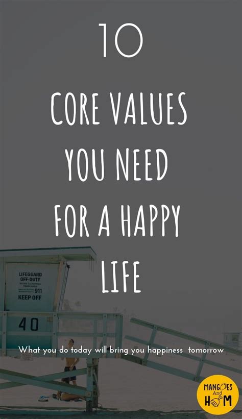 10 core values you need to live a happy life - Living a life worth ...