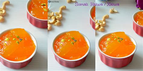 Desi Fiesta : Somali Halwa / Xalwa