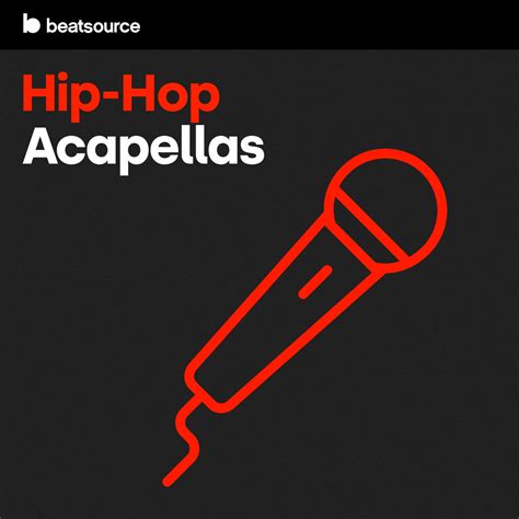 Hip-Hop Acapellas Playlist for DJs on Beatsource