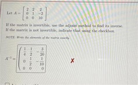 [ANSWERED] Let A A 11 If the matrix is invertible use the adjoint - Kunduz