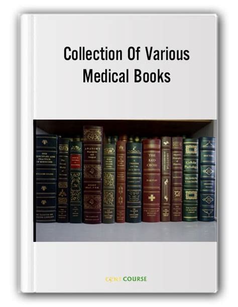 Collection of Various Medical Books - Cent Course