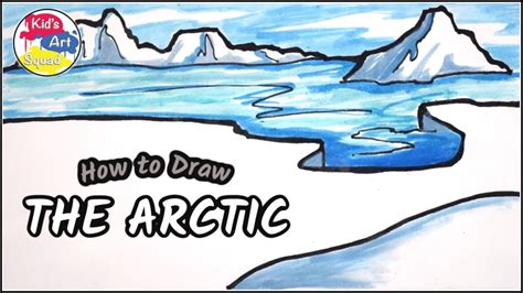 How to Draw the Arctic! | Drawing For Kids | Educational Art Videos For ...