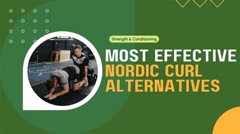 8 Most Effective Nordic Hamstring Curl Alternatives - A1Athlete