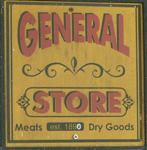 Pin by Incognito on Mr. Whittaker's General Store | Vintage store signs ...