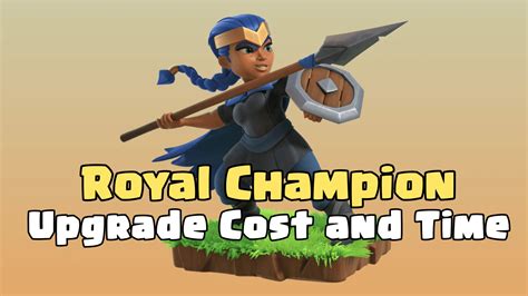 Royal Champion Max Levels and Upgrade Cost - ClashDaddy