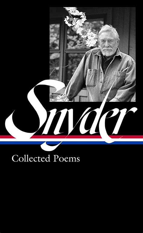 Gary Snyder: Collected Poems by Gary Snyder | Goodreads