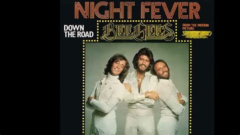 Bee Gees ~ Night Fever 1977 Disco Purrfection Version - YouTube