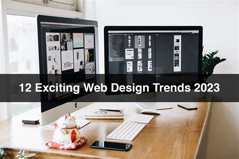 12 Exciting Web Design Trends 2023