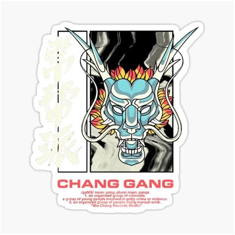 "chang gang merch" Sticker by EwanKConnor | Redbubble