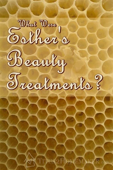 What Were Esther's Beauty Treatments?