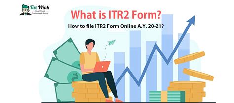 What is ITR2 Form? How to file ITR2 Form Online A.Y. 20-21 | TaxWink.com