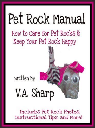 Pet Rock Manual: Instructions on How to Take Care of Pet Rocks and Keep ...