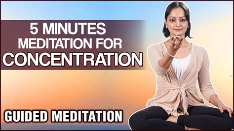 5 Minutes Meditation Can Improve Your Concentration - Guided Meditation ...