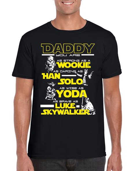 2019 Green T Shirt daddy You Are moive Wookie Han Father's Day Printed ...