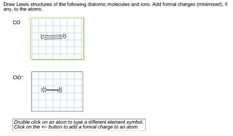 Solved Draw Lewis structures of the following diatomic | Chegg.com