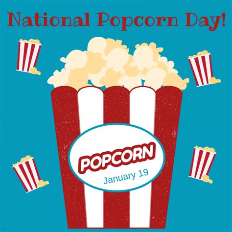 National Popcorn Day - January 19 - myorthodontists.info