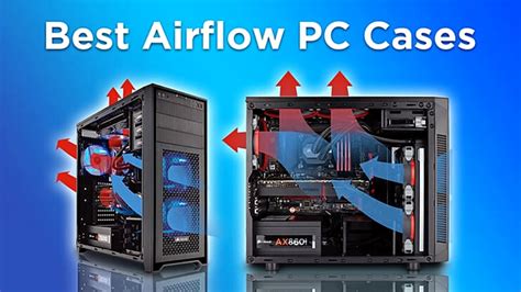 5 Best Airflow PC Cases: Cooler Master, Corsair, be quiet, Thermaltake ...