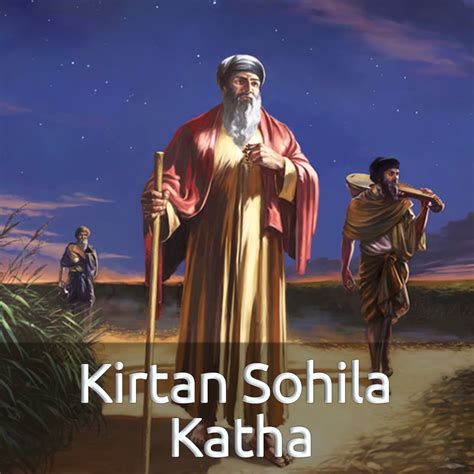 Kirtan Sohila Katha | SikhNet