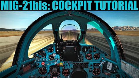 Mig-21bis: Cockpit Familiarization Tutorial | DCS WORLD - YouTube